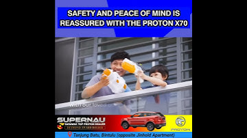 SAFETY - PROTON X70