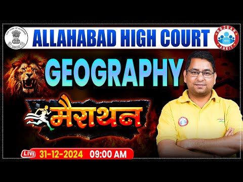 Allahabad High Court Class, AHC Group C & D Marathon, Allahabad High Court Geography Marathon Class