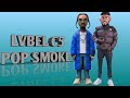 LVBEL C5 & POP SMOKE - DANS