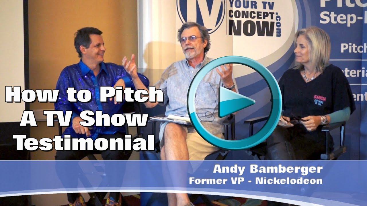 How to pitch a tv show testimonial by Nickelodeon exec YouTube