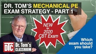 NEW 2020 CBT Mechanical PE Exam Strategy - Part 1 (Which Exam Should You Take?)