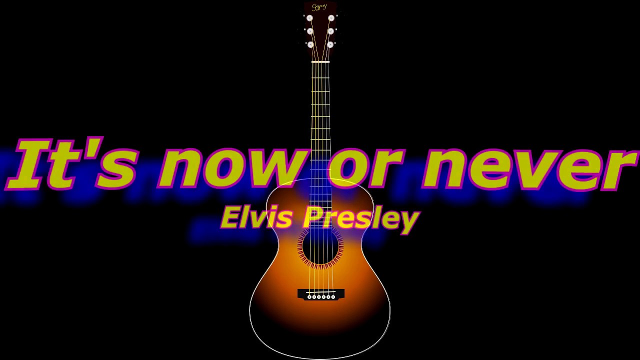 It's Now Or Never (Elvis Presley) - 3 tonalidades - acordes guitarra cover  - YouTube