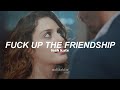 Leah Kate - Fuck Up The Friendship (Traducida al español)