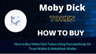 How to Buy Moby Dick Token (WOT) Using PancakeSwap On Trust Wallet OR MetaMask Wallet screenshot 2