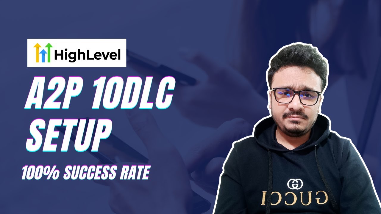 GoHighLevel A2P 10DLC Registration How To Get Approved Easily All gohighlevel-a2p-10dlc-registration-how-to-get-approved-easily-all