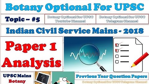 Question Paper 1 II Botany optional II UPSC Mains Examination 2018 II Paper Analysis
