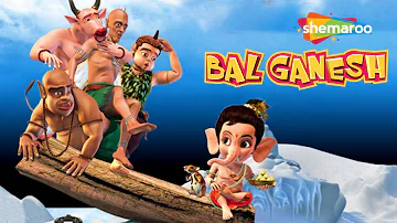 Bal Ganesh  (बाल गणेश ) OFFICIAL Full Movie In  Bengali | Shemaroo Kids Bengali