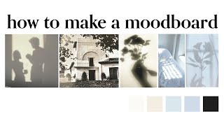 HOW TO MAKE A MOODBOARD for fashion design