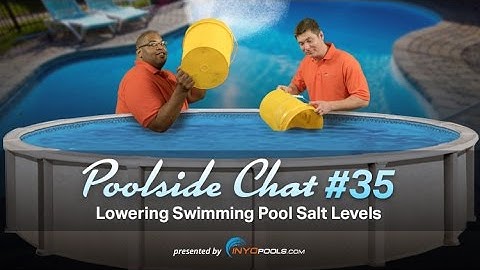 Lowering Swimming Pool Salt Levels