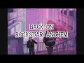 BACK-ON : ROCKSTAR ANTHEM Sub Espa&ntilde;ol