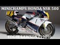 Minichamps Honda NSR 500 Eddie Lawson 1989