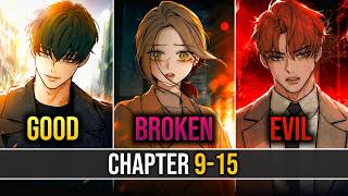 Exclusive A Broken Woman Meets a Man Who’s Obsessed With Her | Chapter - 9-15 Information