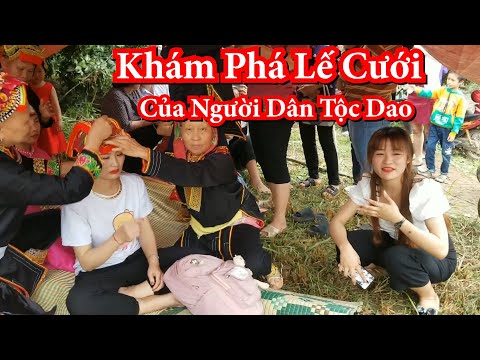 khám phá đám cưới của người dân tộc dao thái nguyên