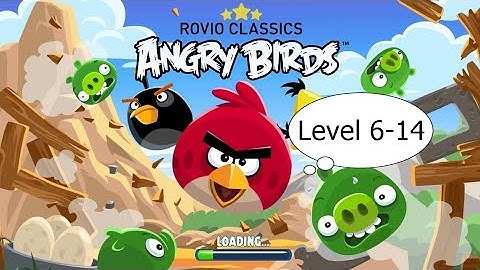 Rovio Classics Angry Birds Level 6-14 3 Stars