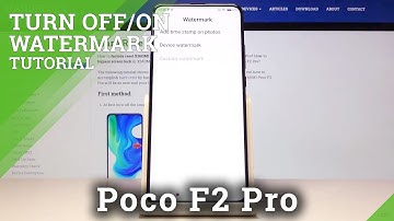 How to Turn On / Off Camera Watermark in XIAOMI Poco F2 Pro – Show Watermark