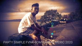 PARTY BOM KAWENI MERIC 2020