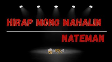 Nateman - Hirap Mong Mahalin LYRICS