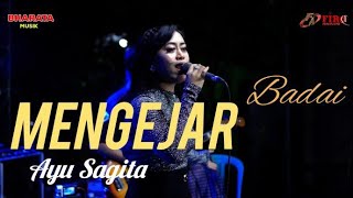 MENGEJAR BADAI -Ayu Sagita _BHARATA MUSIC