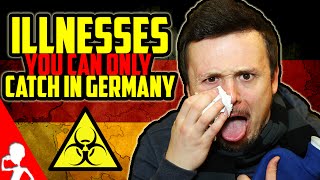 11 Illnesses You Can Only Catch In Germany | Get Germanized