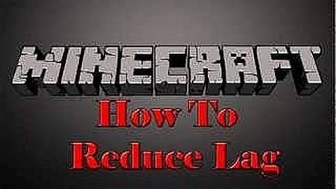 How to reduce Minecraft Lag on Windows 8