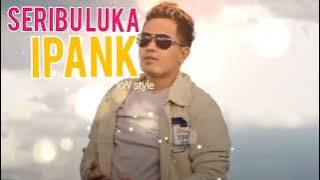 SERIBU LUKA IPANK KW STILE TERBARU 2025