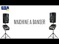 Machine  danser  gsa audiovisuel