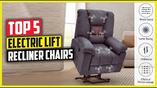 Best Electric Lift Recliner Chairs for Elderly