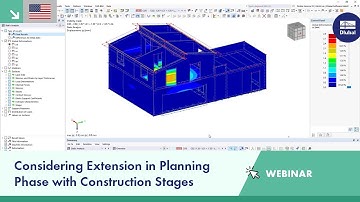 Webinar | Considering Extension During Planning Phase Using Construction Stages Analysis (CSA) Ad...
