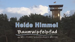 HEIDE HIMMEL | Baumwipfelpfad | Wildpark Lüneburger Heide