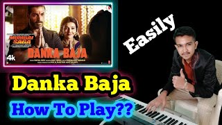 Mumbai Saga : Danka Baja Song Piano Tutorial | Payal Dev Ft. Dev Negi | New Song | Musical Everyone