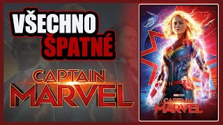 Všechno ŠPATNÉ ve filmu Captain Marvel