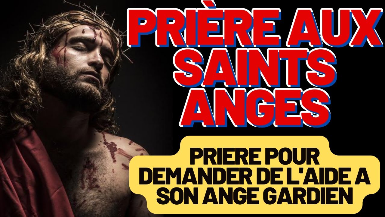LES ANGES QUI PROTÈGENT : priere pour demander de l'aide a son ange