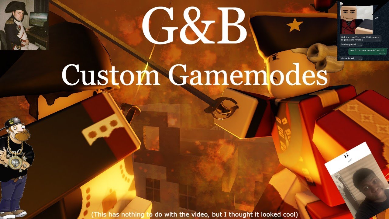 G&B: Custom Gamemodes