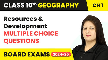 Resources and Development - Multiple Choice Questions | Class 10 Geography Chapter 1 | CBSE 2025-26