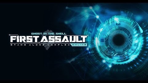 Ghost In The Shell Online (GITS) - First Assault | Main Menu Soundtrack
