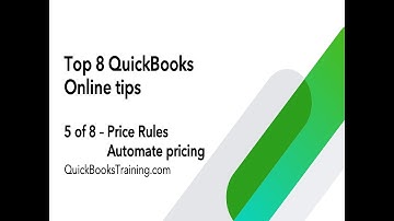 8 QuickBooks Online Tips & Tricks: #5 Automate Pricing with Price Rules