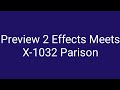 Youtube Thumbnail Preview 2 Effects Meets X-1032 Parison