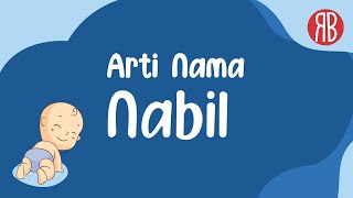 Arti Nama Nabil & Kombinasi Rangkaian Nama