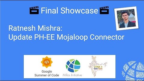2024 Mifos Summer Intern Final Showcase - C4GT - Ratnesh Mishra - Update PH-EE Mojaloop Connector