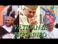 VIDEO 1: Vatican Council II, Explained (from our Vatican II Series)