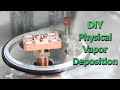 Dpt physique en phase vapeur pvd diy par vaporation thermique