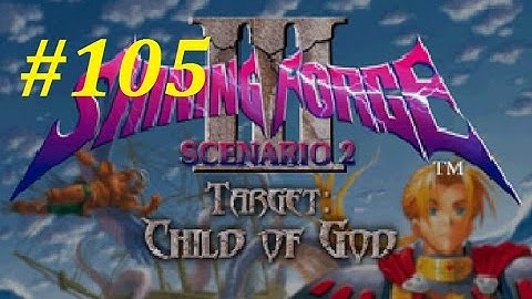 Shining Force 3 (Scenario 2) Walkthrough (105) Dark Kraken Boss Battle Pt. 1