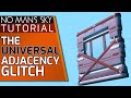 NEW Glitch The Universal Adjacency Glitch How To Build In No Mans Sky Guide By Beeblebum NEW Glitch The Universal Adjacency Glitch How To Build In No Mans Sky Guide By Beeblebum