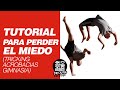 TUTORIAL PARA PERDER EL MIEDO (Tricking / Acrobacias / Gimnasia) - Flic Flac, Back Handspring