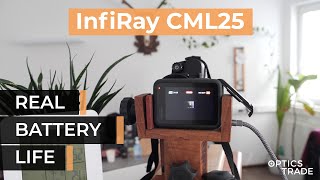 InfiRay CML25 | Real Battery Life