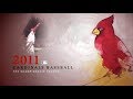 2011 Cardinals Baseball: The Championship Season (MLB Highlight Film)
