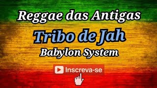 Reggae Tribo De Jah  Babylon System