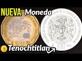 ¡NUEVAS Monedas de TENOCHTITLAN de PLATA y Bimetálica!