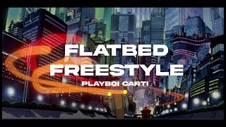 Playboi Carti - FlatBed Freestyle (가사해석)