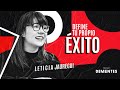 Define tu propio éxito | Leticia Jáuregui | DEMENTES PODCAST #097